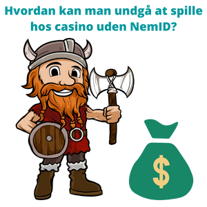 Hvordan kan man undgå at spille hos casino uden NemID?