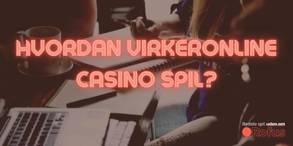 Online Casino Uden om ROFUS Spil