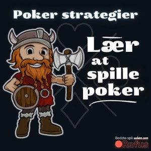 Poker strategier – Lær at spille poker