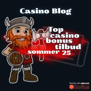 Top casino bonus tilbud til sommer i 2025