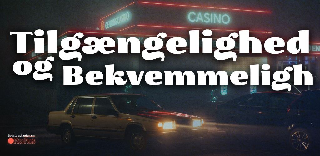 casino uden mitid Tilgængelighed