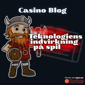 Teknologiens indvirkning på spil: Seneste tendenser